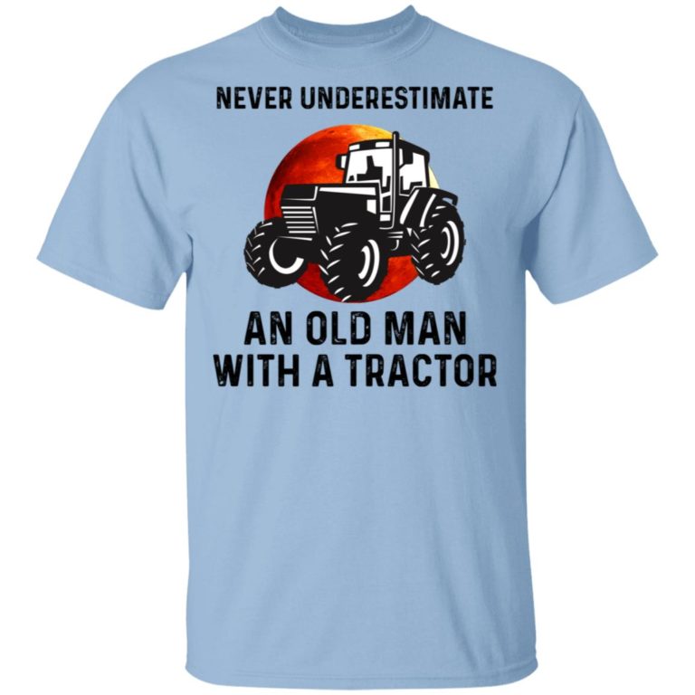 Never Underestimate An Old Man With A Tractor