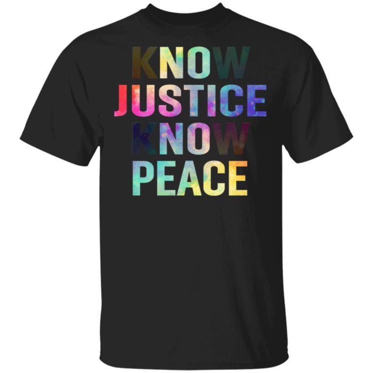 LGBT Know Justice Know Peace No Justice No Peace