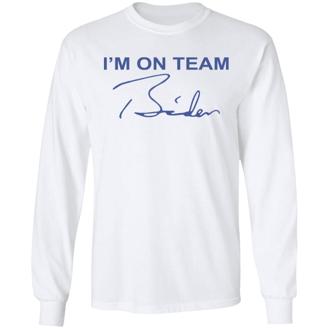 Joe Biden 2020 Signature I'm On Team - RobinPlaceFabrics