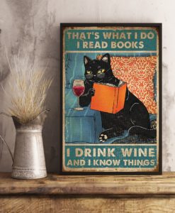 Black Cat I Read Books I Drink Wine and I Know Things Poster & Canvas