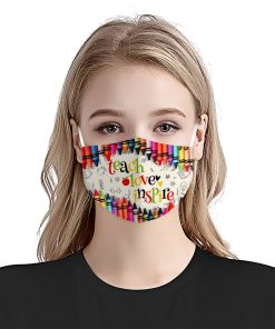 Teach Love Inspire Face Mask Teach Love Inspire Face Mask