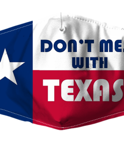 Don’t Mess With Texas Face Mask