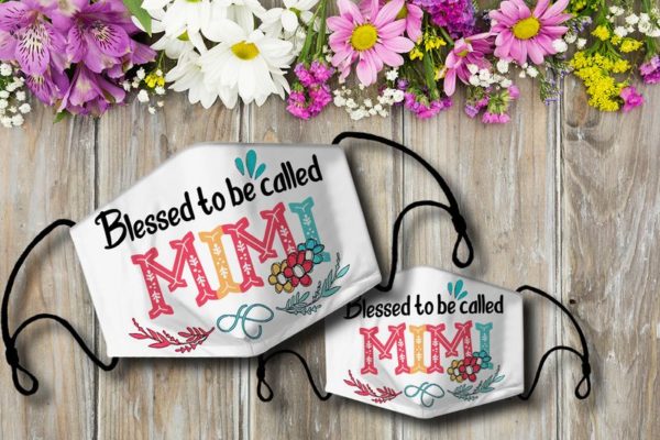Blessed To Be Called Mimi Face Mask