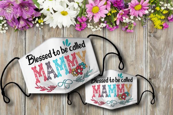 Blessed To Be Called Mammy Face Mask