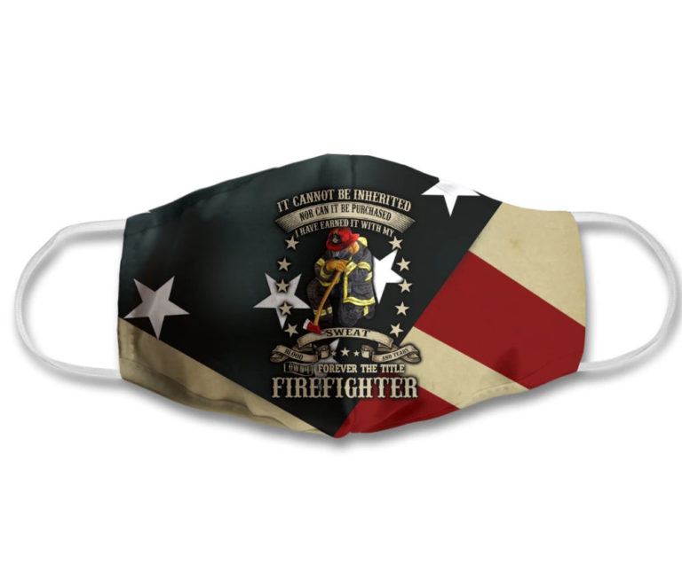 Forever The Title Firefigter Face Mask