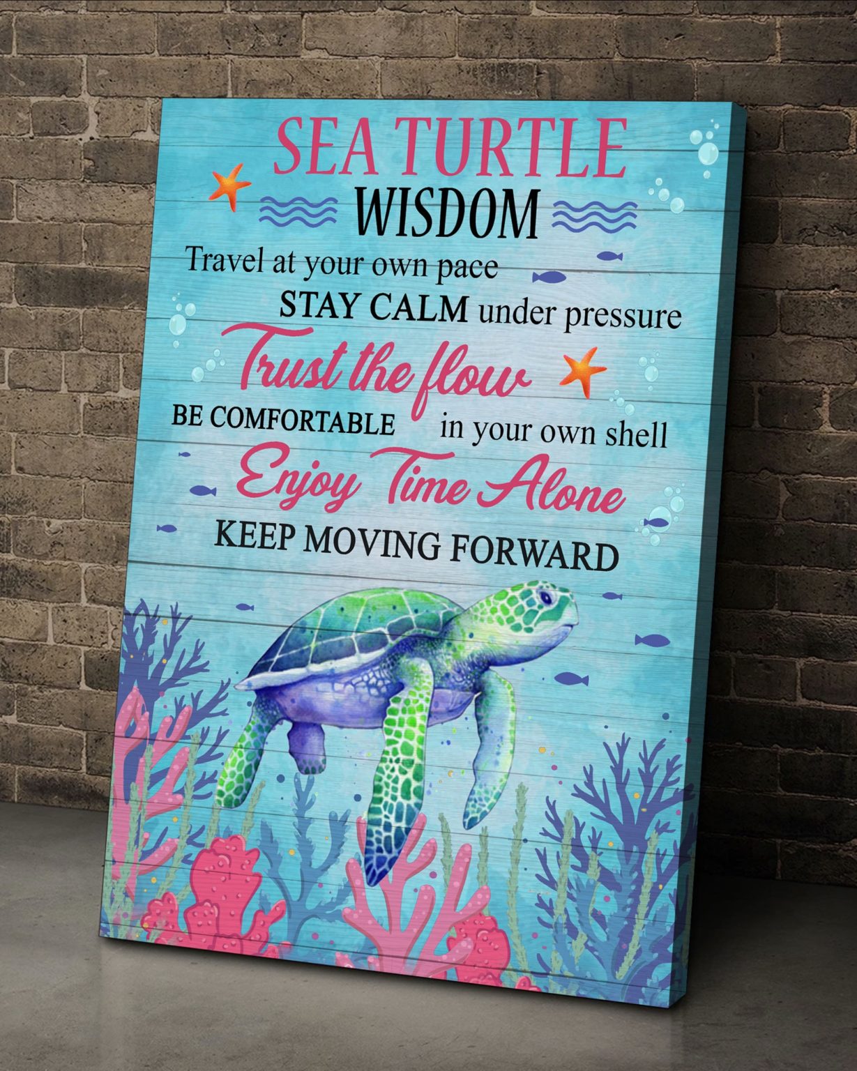 Sea Turtle Wisdom Keep Moving Forward Poster Canvas - RobinPlaceFabrics