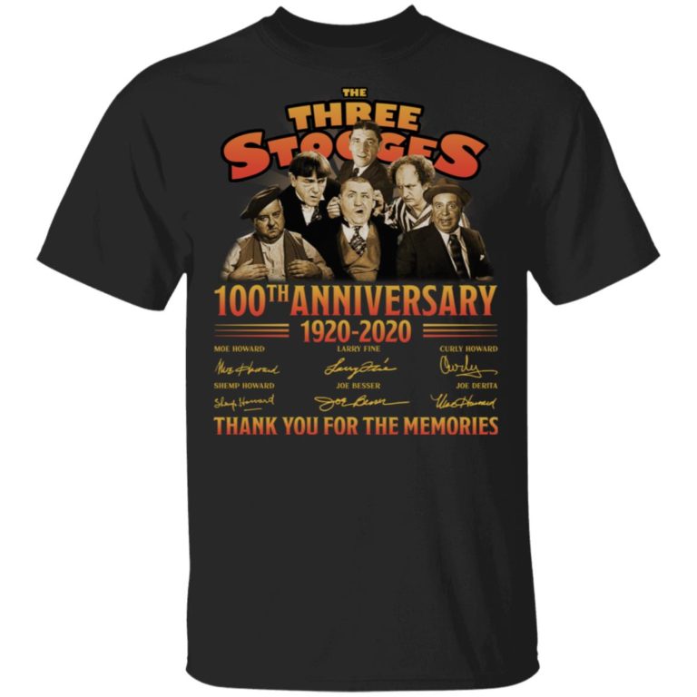 The Three Stooges 100th Anniversary 1920 2020 Thank You For The Memories Shirt