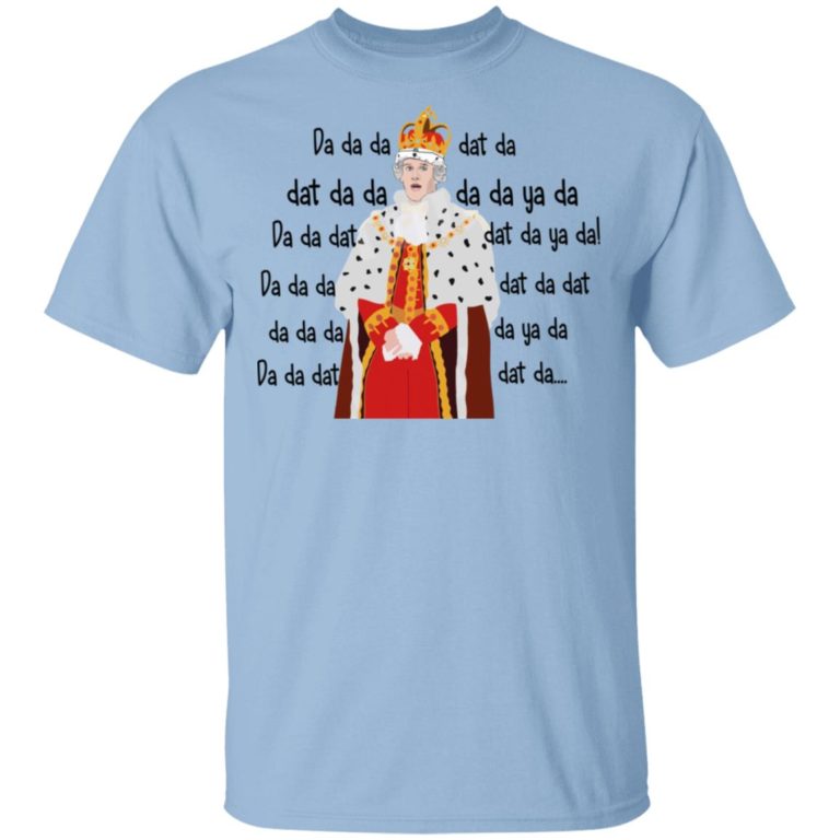 Hamilton King George Chorus Da Da Da Shirt