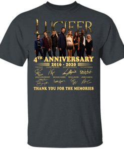 Lucifer 4th Anniversary 2016 2020 Thank You For The Memories Shirt