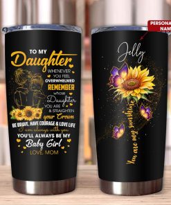 Personalized Mom To Daughter You Are My Sunshine Tumbler