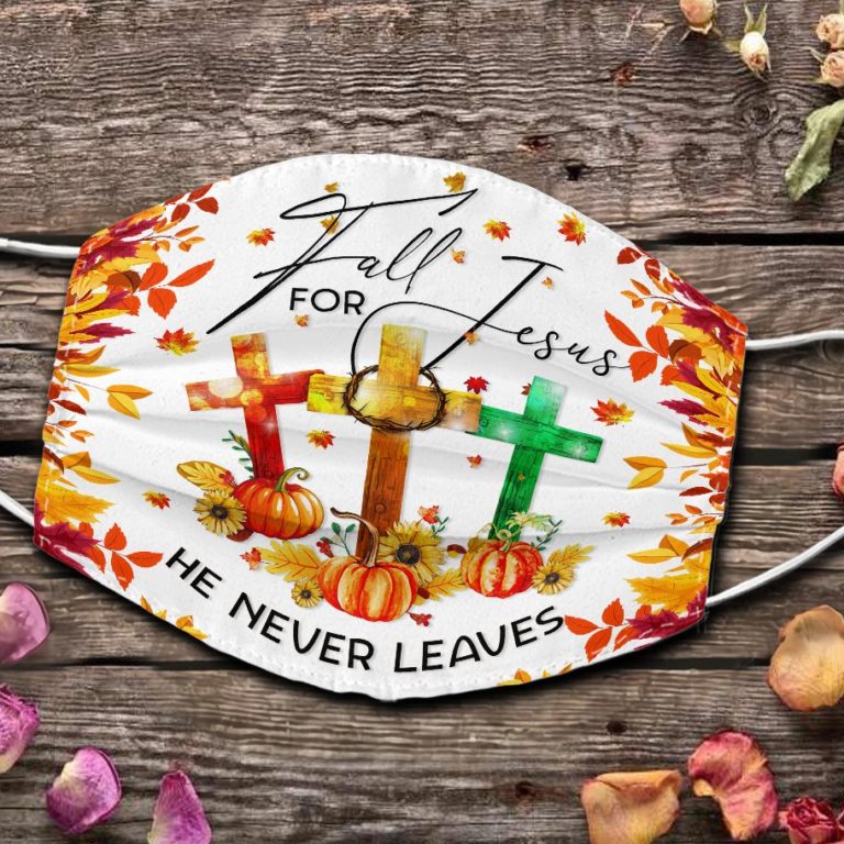 Fall For Jesus He Never Leaves Face Mask with PM2.5 Filter
