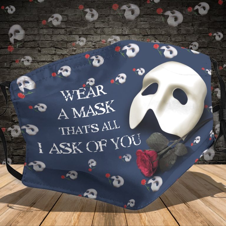 Rose Wear A Mask That’s All I Ask Of You Face Mask with PM2.5 Filter
