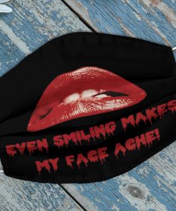 Even Smiling Makes My Face Ache Face Mask with PM2.5 Filter Even Smiling Makes My Face Ache Face Mask with PM2.5 Filter