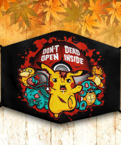 Pokemon Don’t Open Dead Inside Face Mask + PM2.5 Filter