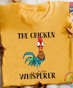 Hei Hei The Chicken Whisperer T Shirt