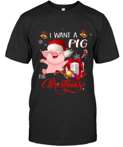 I Want A Pig For Christmas T Shirt