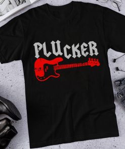 Plucker Bass Guitar T Shirt