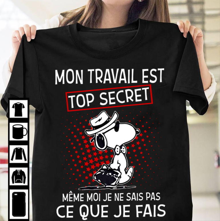 Snoopy Non Travail Est Top Ce Que Je Fais T Shirt