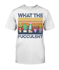 What The Fucculent Vintage T Shirt