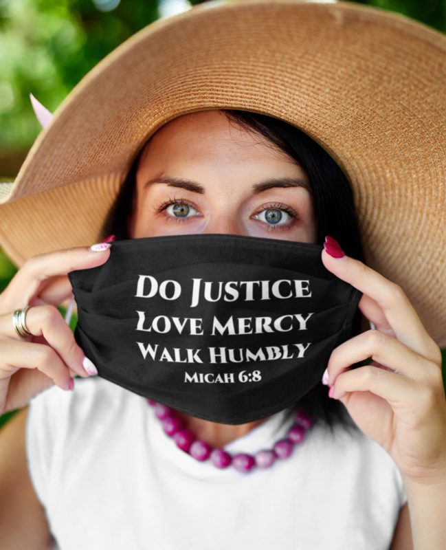 Micah 6:8 Do Justice Love Mercy Walk Humbly Face Mask with PM2.5 Filter