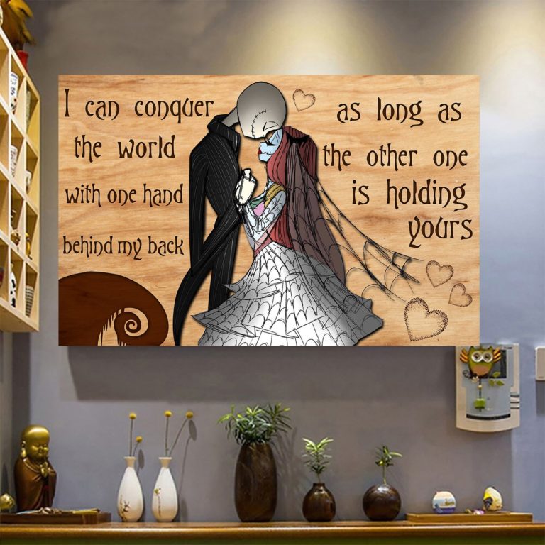 Jack and Sally I Can Conquer The World With One Hand Behind My Back Poster & Canvas