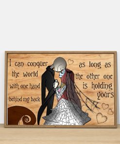 Jack and Sally I Can Conquer The World With One Hand Behind My Back Poster & Canvas Jack and Sally I Can Conquer The World With One Hand Behind My Back Poster & Canvas