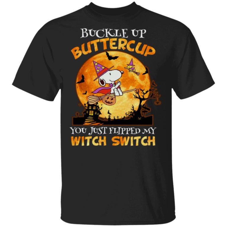 Halloween Snoopy Buckle Up Buttercup You Just Flipped My Witch Switch Moon