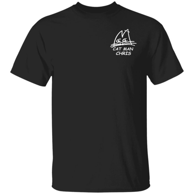 Cat Man Chris Shirt