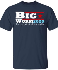 Big Worm 2020 – There’s Principalities In This Shirt Big Worm 2020 – There’s Principalities In This Shirt
