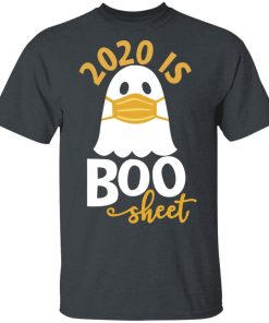 2020 is Boo Sheet Halloween Ghost Funny Shirt