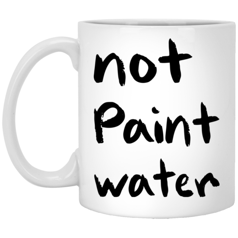 Not Paint Water Mugs