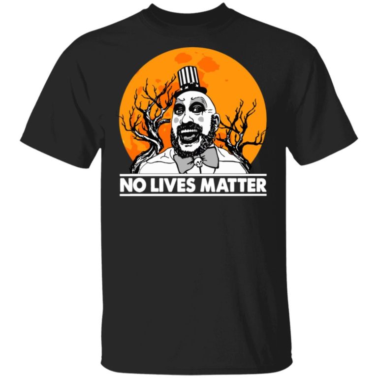 Captain Spaulding No Lives Matter Halloween