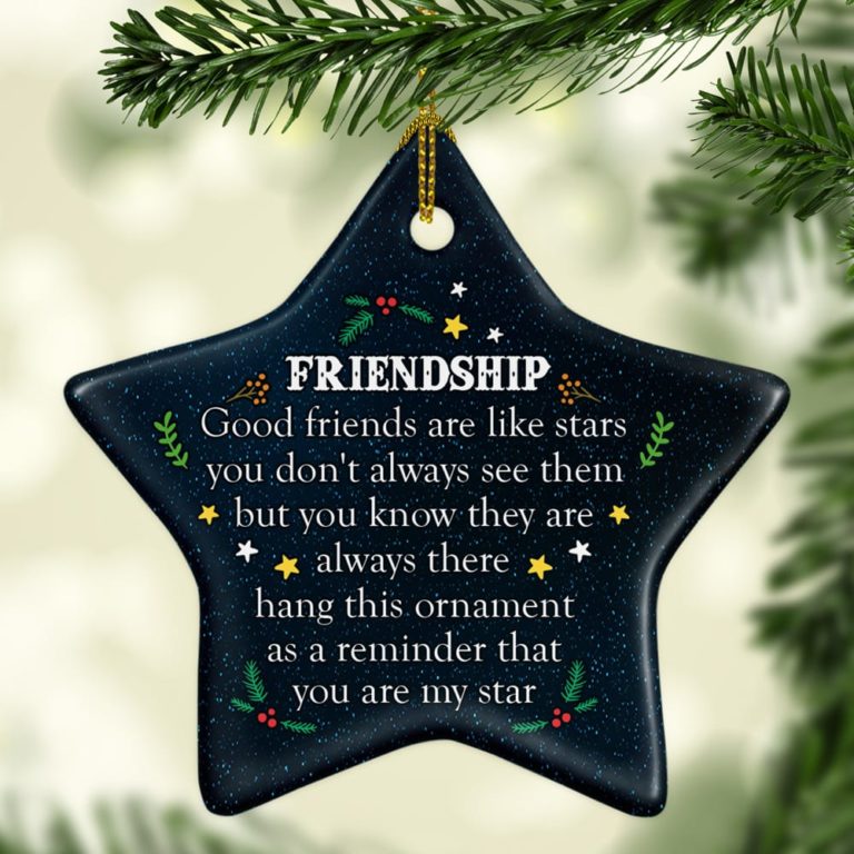Good Friends Are Like The Stars Decorative Christmas Ornament
