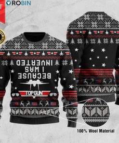 Because I Was Inverted Top Gun Wool Ugly Christmas Sweater Because I Was Inverted Top Gun Wool Ugly Christmas Sweater