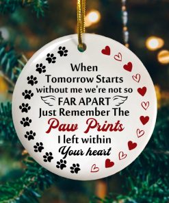 Paw Prints I Left Within Your Heart Memorial Hanging Decorative Christmas Ornament