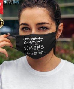 Our Final Chapter Seniors Season 20 Episode 21 Face Mask