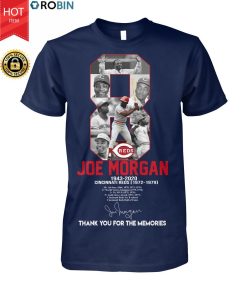 8 Joe Morgan 1943 2020 Cincinnati Reds Thank You For The Memories Signature T Shirt 8 Joe Morgan 1943 2020 Cincinnati Reds Thank You For The Memories Signature T Shirt