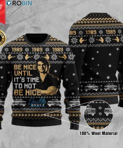 Road House Be Nice Until It Is Time To Not Be Nice Wool Ugly Christmas Sweater