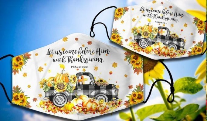 Psalm 95:2 Let Us Enter His Presence With Thanksgiving Face Mask with PM2.5 Filter