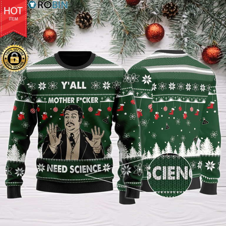 Y’All Motherfuckers Need Science Christmas Wool Sweater