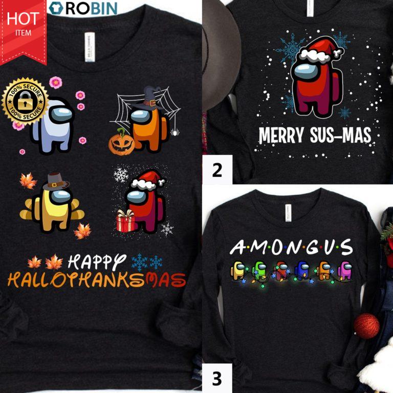 Among Us Happy Hallothanksmas Merry Sus-mas T Shirt