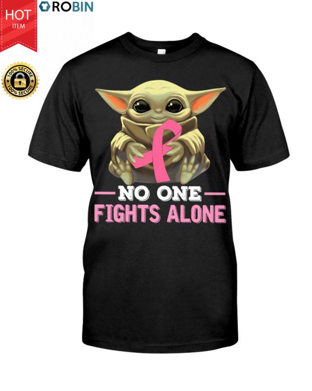 Baby Yoda Hug Breast Cancer No One Fights Alone T Shirt