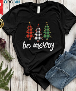 Be Merry T Shirt