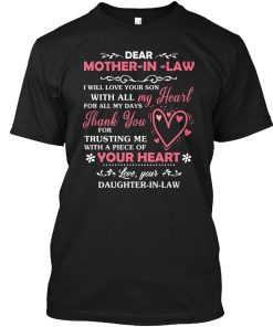Dear Mother-in-law I Will Love Your Son T Shirt