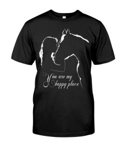 Horse You Are My Happy Place T Shirt Horse You Are My Happy Place T Shirt