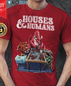 Houses & Humans T Shirt