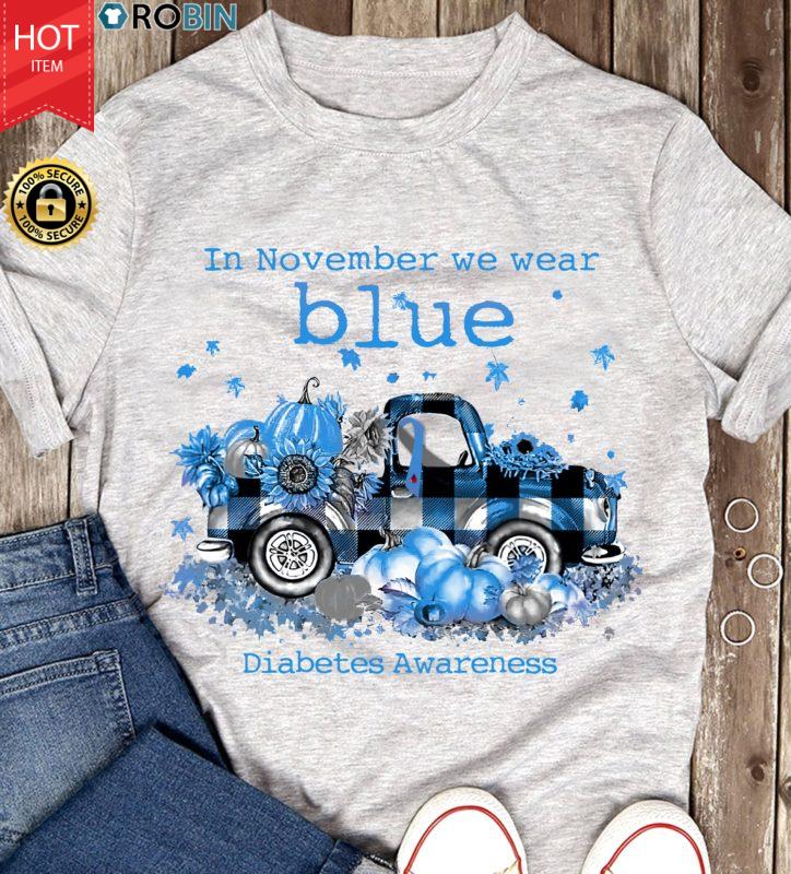 In November We Wear Blue Diabetes Awareness T Shirt