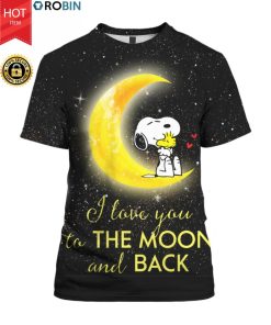 Snoopy I Love You To The Moon And Back 3D Shirt Sweater Hoodie