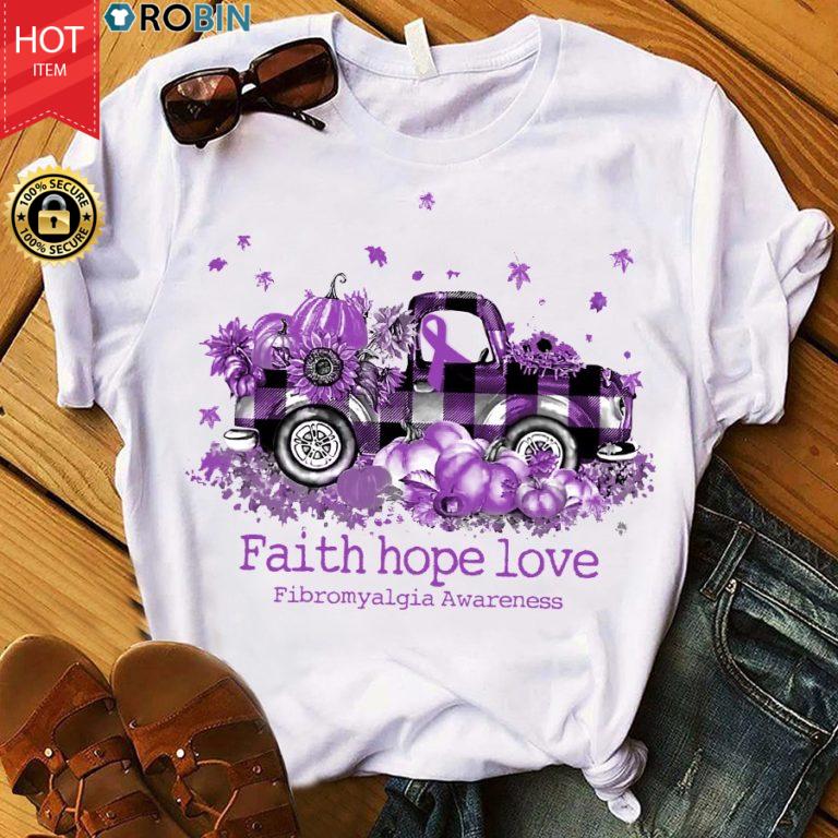 Truck Pumpkin Faith Hope Love Fibromyalgia Awareness T Shirt