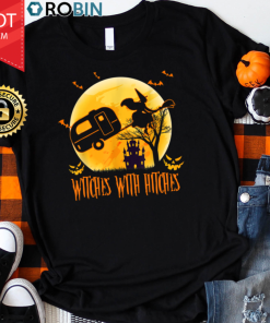 Witches With Hitches Halloween Camping T Shirt
